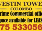 Prime Commercial Office Spaces facing parliament Road Colombo 08